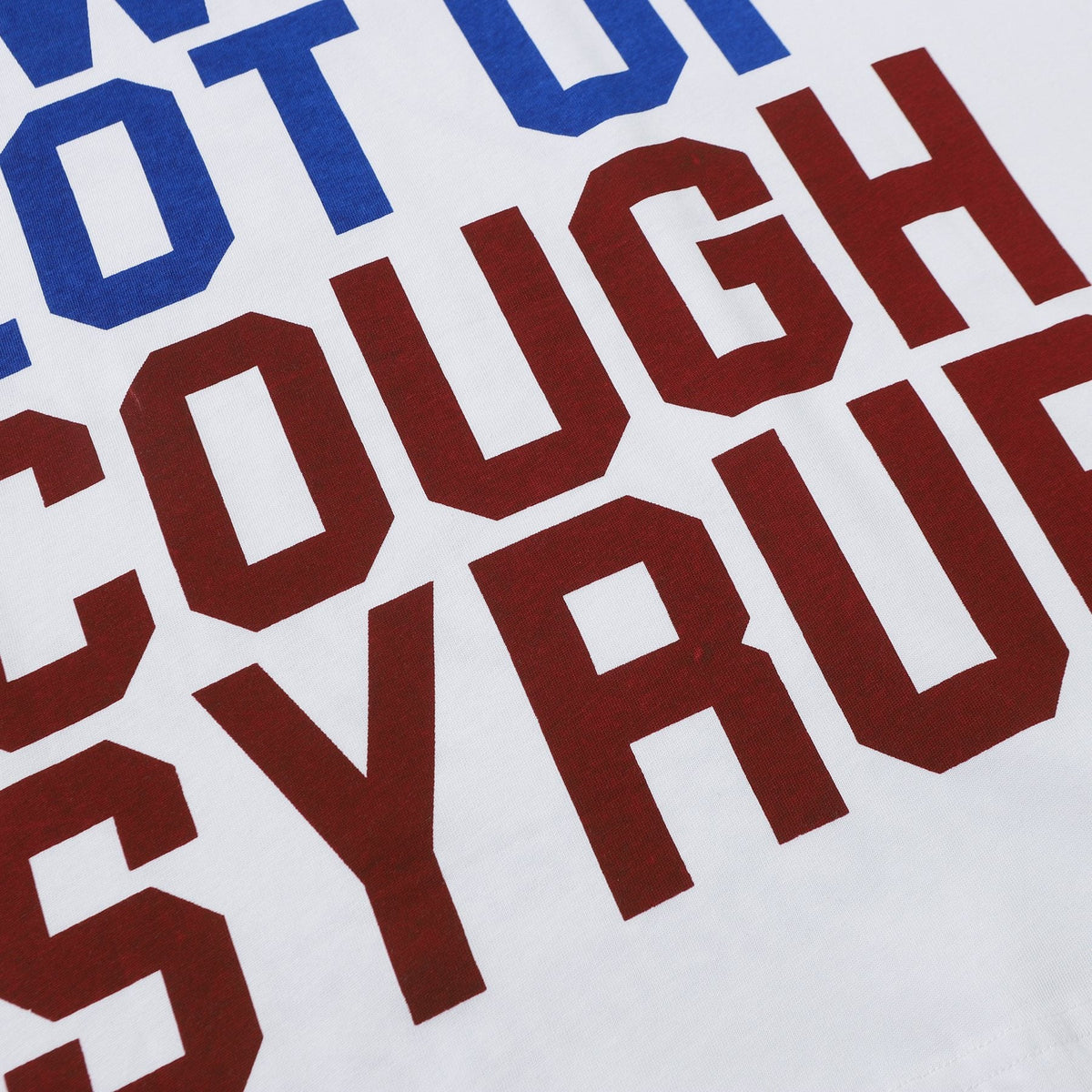 THAT'S A AWFUL LOT OF COUGH SYRUP Front & Back Graphic T-Shirt